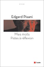 MES MOTS. PISTES A REFLEXION