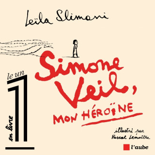 SIMONE VEIL, MON HEROINE