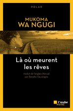 LA OU MEURENT LES REVES