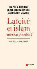 Laïcité et islam : mission possible ?
