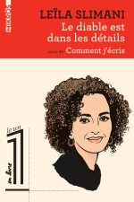 Le diable est dans les détails suivi de Comment j'écris