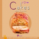 Cakes salés & sucrés