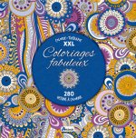Coloriages fabuleux, 280 dessins à colorier