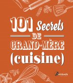 101 secrets de grand-mère Cuisine