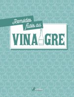 Remèdes futés au vinaigre