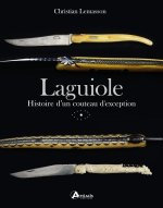 Laguiole : histoire d'un couteau d'exception