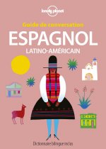 Guide de conversation Espagnol latino-américain 10ed