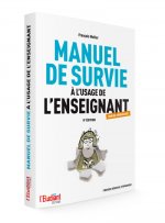 Manuel de survie à l'usage de l'enseignant 6ed