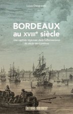 Bordeaux au XVIIIe siècle