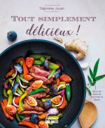 Tout Simplement Délicieux