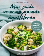 Mon Guide Pour Une Journée Équilibrée