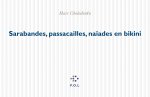 Sarabandes, passacailles, naïades en bikini