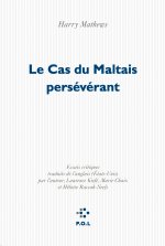 Le Cas du Maltais persévérant