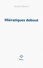 Hiératiques debout