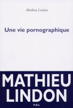 Une vie pornographique