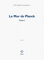 Le Mur de Planck