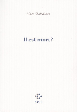 Il est mort ?