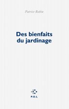 Des bienfaits du jardinage