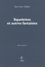Squelettes et autres fantaisies