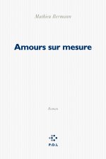Amours sur mesure