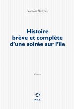 Histoire brève et complète d'une soirée sur l'île