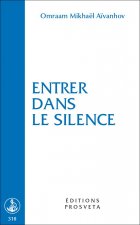 ENTRER DANS LE SILENCE