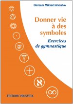 DONNER VIE A DES SYMBOLES - Exercices de Gymnastique