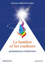 LA LUMIERE ET LES COULEURS - PUISSANCES CREATRICES