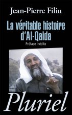 La veritable histoire d'Al-Qaida