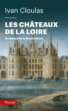 Les châteaux de la Loire