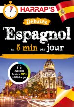 Débutez l'espagnol en 5 minutes par jour