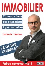 Immobilier - J'investis dans des colocations hyper rentables