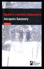 QUATRE RACINES BLANCHES