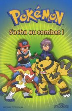 Pokémon - Sacha au combat !