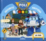 La sécurité Routière - La Rue !