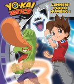 Yo-Kai Watch - L'ennemi public numéro 1