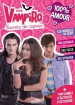 Chica Vampiro - Secrets de copines 100% amour