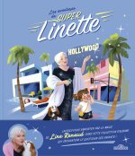 Les aventures de Super Linette - Super Linette à Hollywood