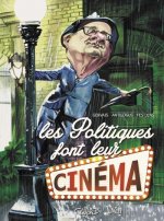 Les politiques font leur cinéma