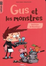 Gus et les monstres - Tome 2 Sauvons le Nautilus