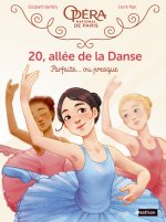 20, allée de la Danse - tome 2 Parfaite... ou presque