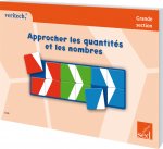 APPROCHER LES QUANTITES ET LES NOMBRES - GS