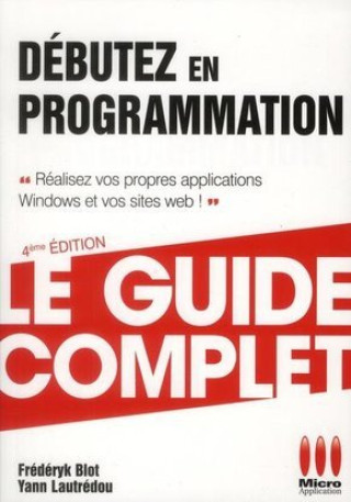 COMPLET DEBUTEZ EN PROGRAMMATION