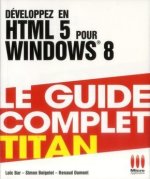 TITAN DEVELOPPEZ EN HTML 5 POUR WINDOWS 8