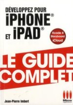 GUIDE COMPLET DEVELOPPEZ POUR IPHONE IPAD