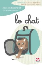 GUIDE SANTE DE L ANIMAL DE COMPAGNIE  LE CHAT