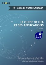 LE GUIDE DE LUA ET SES APPLICATIONS  MANUEL D'APPRENTISSAGE