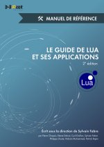 LE GUIDE DE LUA ET SES APPLICATIONS  MANUEL DE RÉFÉRENCE