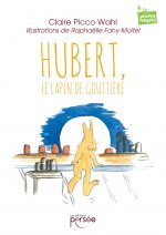 Hubert, le lapin de gouttière