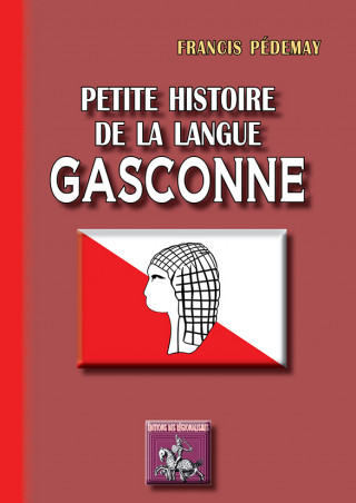 Petite Histoire de la langue gasconne